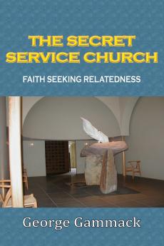 THE SECRET SERVICE CHURCH