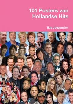 101 Posters van Hollandse Hits