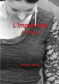 L'imprevisto - A ritroso