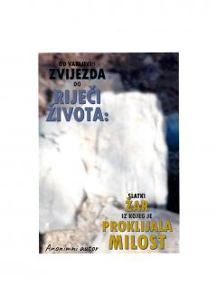 Od lažnih zvijezda do Božjeg Sloga