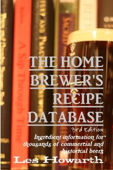 The Home Brewer's Recipe Database 3rd edition