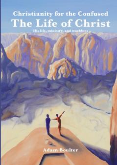 The Life of Christ