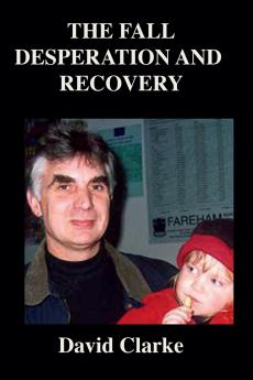 The Fall Desperation And Recovery