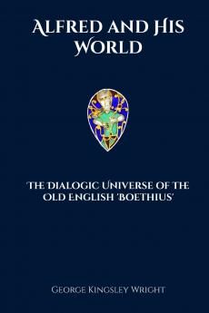 Alfred and His World