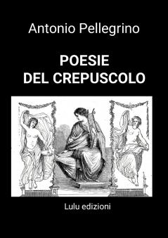 POESIE DEL CREPUSCOLO