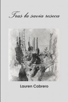 Tras la savia reseca