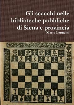 Gli scacchi nelle biblioteche pubbliche di Siena e provincia