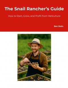 The Snail Rancher's Guide