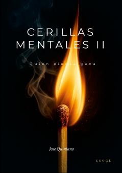 Cerillas Mentales II