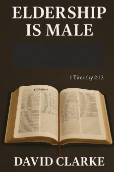 Eldership Is Male