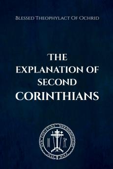 The Explanation of Second Corinthians