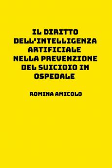 Il diritto dell'intelligenza artificiale nella prevenzione del suicidio in ospedale