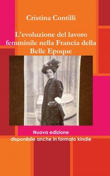 L'evoluzione del lavoro femminile nella Francia della Belle Epoque