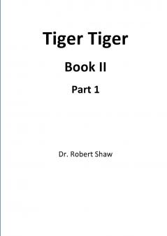 Tiger Tiger Book II