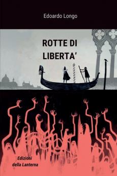 ROTTE DI LIBERTA'