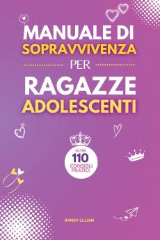 Manuale di Sopravvivenza per Ragazze Adolescenti