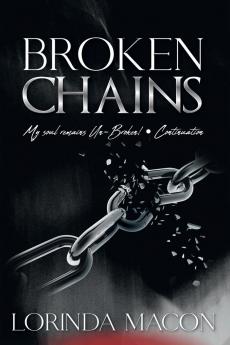 BROKEN CHAINS