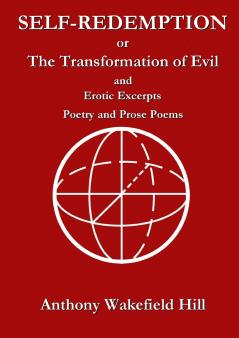 Self-Redemption or The Transformation of Evil