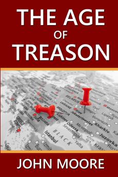 The Age of Treason