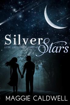 Silver Stars - Love Lies & Limos Series #2