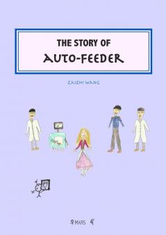 The Story of Auto-Feeder
