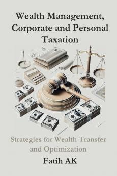 Wealth Management Corporate and Personal Taxation