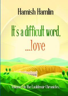 It's a difficult word love
