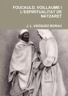 FOUCAULD VOILLAUME I L'ESPIRITUALITAT DE NATZARET