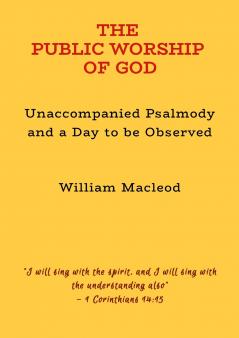 THE PUBLIC WORSHIP OF GOD