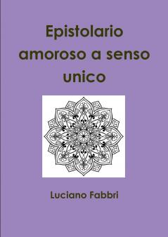 Epistolario amoroso a senso unico