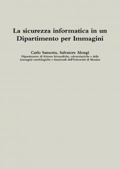 La sicurezza informatica in un Dipartimento per Immagini