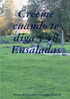Créeme cuando te diga y 18 ensaladas