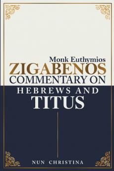 Commentary on Hebrews and Titus