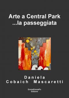 Arte a Central Park ...la passeggiata