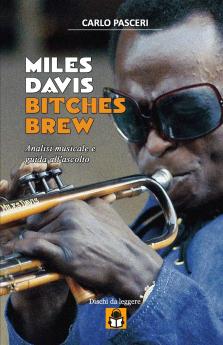 Miles Davis - Bitches Brew (Dischi da leggere)