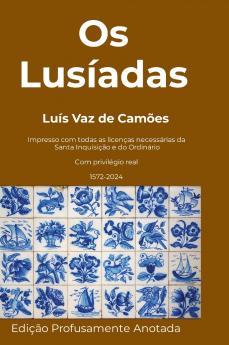 Os Lusíadas (Anotado): Edicao Anotada (Portuguese Edition)