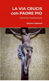 LA VIA CRUCIS CON PADRE PIO