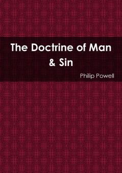 The Doctrine of Man & Sin