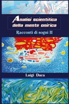 Analisi scientifica della mente onirica