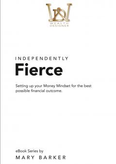 Independently Fierce