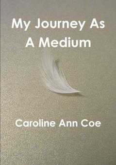 My Journey As A Medium