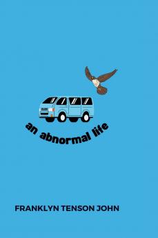 An Abnormal Life - Hardcover Edition