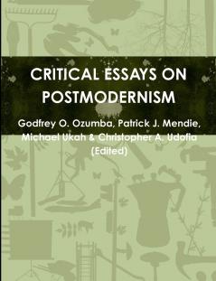 CRITICAL ESSAYS ON POSTMODERNISM
