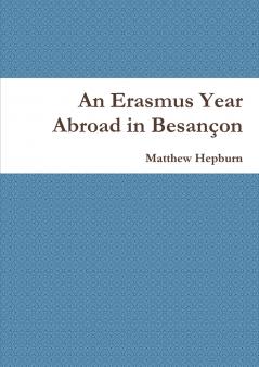 An Erasmus Year Abroad in Besançon