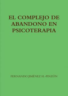 EL COMPLEJO DE ABANDONO EN PSICOTERAPIA