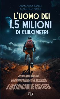 L'uomo dei 15 milioni di chilometri