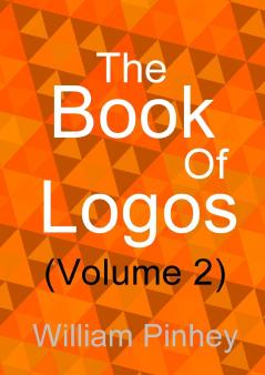 The Book Of Logos (Volume 2)