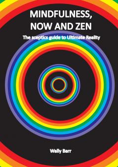 Mindfulness Now and Zen