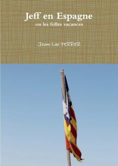 Jeff en Espagne