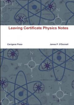 Leaving Certificate Physics Notes